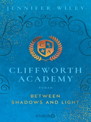 cover image of Cliffworth Academy – Between Shadows and Light